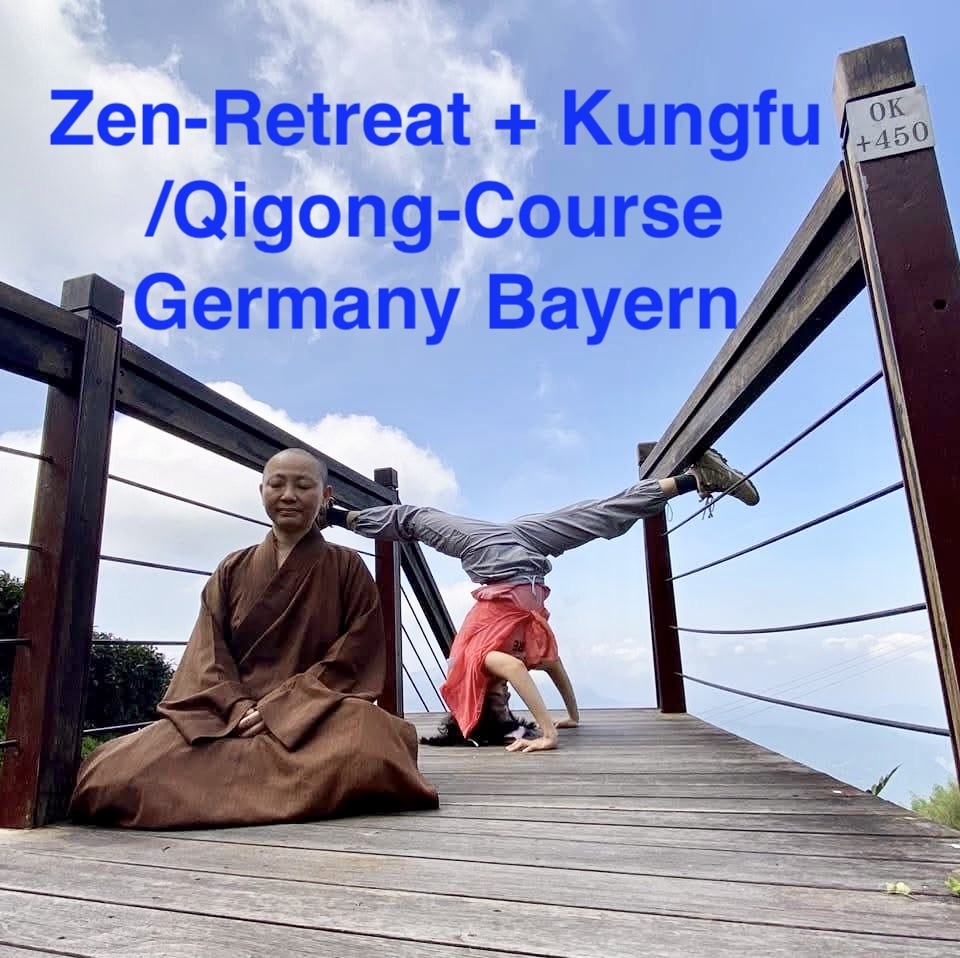 Zen- & Kung Fu/Qigong Retreat
